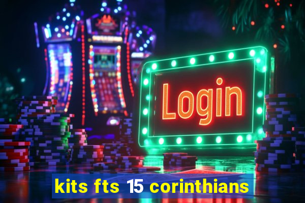 kits fts 15 corinthians